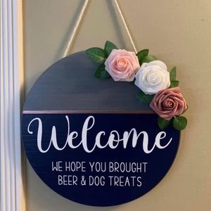 Custom welcome sign